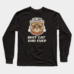 Best Cat Dad Ever Long Sleeve T-Shirt